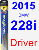 Driver Wiper Blade for 2015 BMW 228i - Hybrid