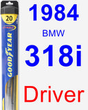 Driver Wiper Blade for 1984 BMW 318i - Hybrid
