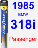 Passenger Wiper Blade for 1985 BMW 318i - Hybrid