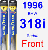 Front Wiper Blade Pack for 1996 BMW 318i - Hybrid