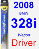 Driver Wiper Blade for 2008 BMW 328i - Hybrid