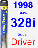 Driver Wiper Blade for 1998 BMW 328i - Hybrid