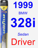 Driver Wiper Blade for 1999 BMW 328i - Hybrid