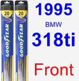 Front Wiper Blade Pack for 1995 BMW 318ti - Hybrid