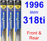 Front & Rear Wiper Blade Pack for 1996 BMW 318ti - Hybrid