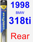 Rear Wiper Blade for 1998 BMW 318ti - Hybrid