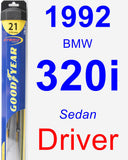 Driver Wiper Blade for 1992 BMW 320i - Hybrid