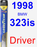 Driver Wiper Blade for 1998 BMW 323is - Hybrid