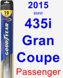 Passenger Wiper Blade for 2015 BMW 435i Gran Coupe - Hybrid