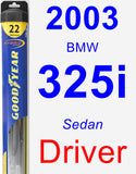 Driver Wiper Blade for 2003 BMW 325i - Hybrid