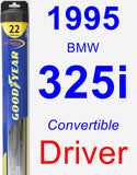 Driver Wiper Blade for 1995 BMW 325i - Hybrid