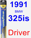 Driver Wiper Blade for 1991 BMW 325is - Hybrid