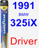 Driver Wiper Blade for 1991 BMW 325iX - Hybrid