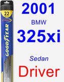 Driver Wiper Blade for 2001 BMW 325xi - Hybrid