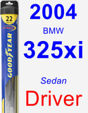 Driver Wiper Blade for 2004 BMW 325xi - Hybrid