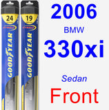 Front Wiper Blade Pack for 2006 BMW 330xi - Hybrid