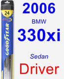 Driver Wiper Blade for 2006 BMW 330xi - Hybrid
