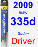 Driver Wiper Blade for 2009 BMW 335d - Hybrid