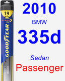 Passenger Wiper Blade for 2010 BMW 335d - Hybrid