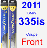 Front Wiper Blade Pack for 2011 BMW 335is - Hybrid