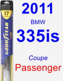 Passenger Wiper Blade for 2011 BMW 335is - Hybrid