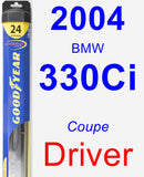 Driver Wiper Blade for 2004 BMW 330Ci - Hybrid