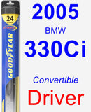 Driver Wiper Blade for 2005 BMW 330Ci - Hybrid