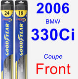 Front Wiper Blade Pack for 2006 BMW 330Ci - Hybrid