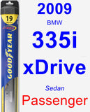 Passenger Wiper Blade for 2009 BMW 335i xDrive - Hybrid