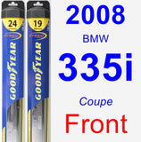 Front Wiper Blade Pack for 2008 BMW 335i - Hybrid