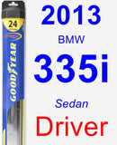 Driver Wiper Blade for 2013 BMW 335i - Hybrid