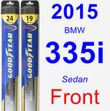 Front Wiper Blade Pack for 2015 BMW 335i - Hybrid