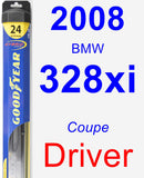 Driver Wiper Blade for 2008 BMW 328xi - Hybrid