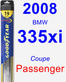 Passenger Wiper Blade for 2008 BMW 335xi - Hybrid