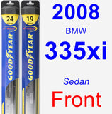 Front Wiper Blade Pack for 2008 BMW 335xi - Hybrid