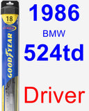 Driver Wiper Blade for 1986 BMW 524td - Hybrid
