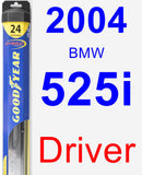 Driver Wiper Blade for 2004 BMW 525i - Hybrid