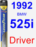 Driver Wiper Blade for 1992 BMW 525i - Hybrid