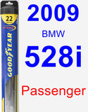 Passenger Wiper Blade for 2009 BMW 528i - Hybrid