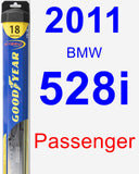 Passenger Wiper Blade for 2011 BMW 528i - Hybrid