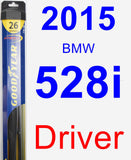 Driver Wiper Blade for 2015 BMW 528i - Hybrid