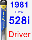 Driver Wiper Blade for 1981 BMW 528i - Hybrid