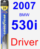 Driver Wiper Blade for 2007 BMW 530i - Hybrid