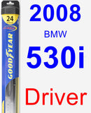 Driver Wiper Blade for 2008 BMW 530i - Hybrid