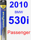 Passenger Wiper Blade for 2010 BMW 530i - Hybrid