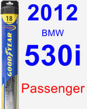 Passenger Wiper Blade for 2012 BMW 530i - Hybrid