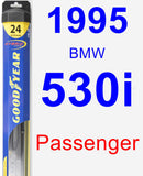 Passenger Wiper Blade for 1995 BMW 530i - Hybrid