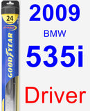 Driver Wiper Blade for 2009 BMW 535i - Hybrid