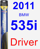 Driver Wiper Blade for 2011 BMW 535i - Hybrid