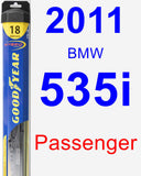 Passenger Wiper Blade for 2011 BMW 535i - Hybrid